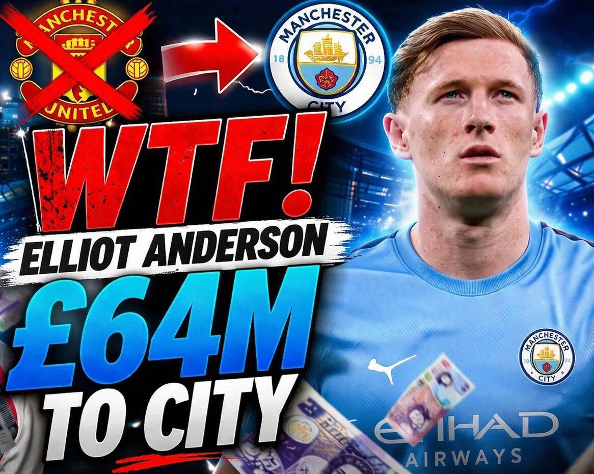 安德森心向曼城但曼联痴心不改,欲打动对方改变选择!恐成森林抬价工具